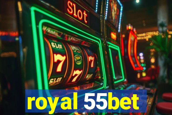 royal 55bet